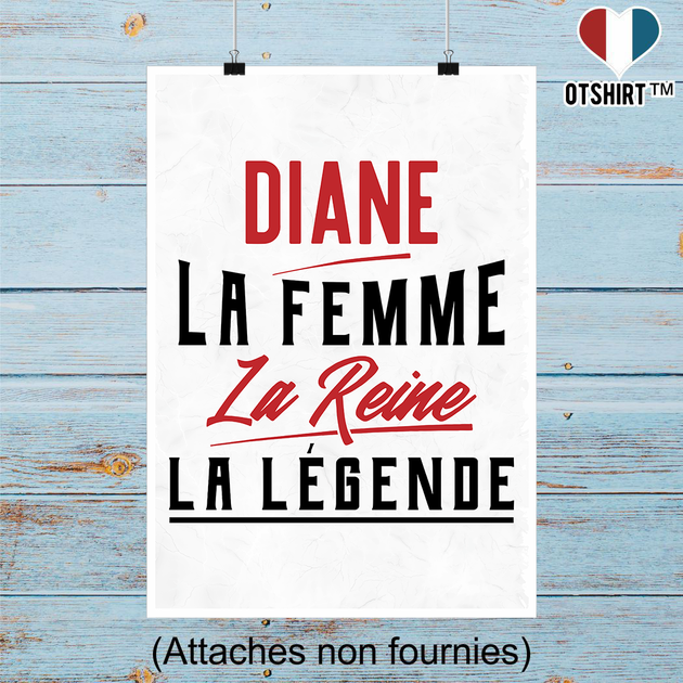 Cadeau Affiche diane la femme la reine la légende otshirt.fr