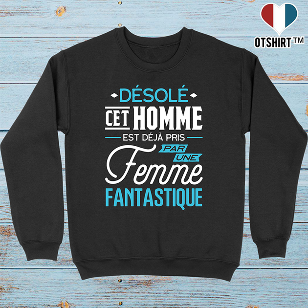 Cadeau Pull homme déjà pris par une femme fantastique –