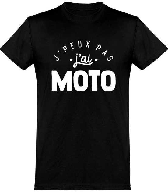 T-shirt homme j'peux pas j'ai moto, cadeau homme motard, tee shirt