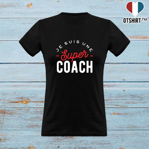 T shirt femme une super coach