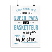 Affiche super papa et basketteur