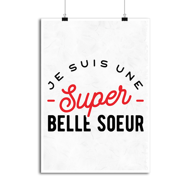 Cadeau Affiche une super belle soeur otshirt.fr