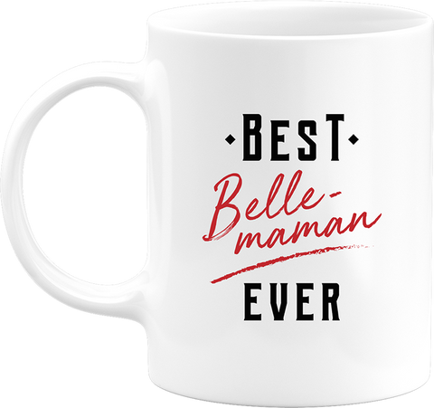 Mug best belle maman ever