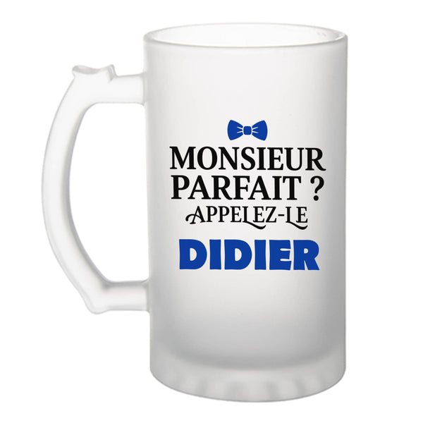 Verre à Bière Monsieur Parfait Didier - Beer Glass - Idée Chope de Bière Cadeau Anniversaire Fête Original Famille Travail Départ Collègue Retraite Noël.