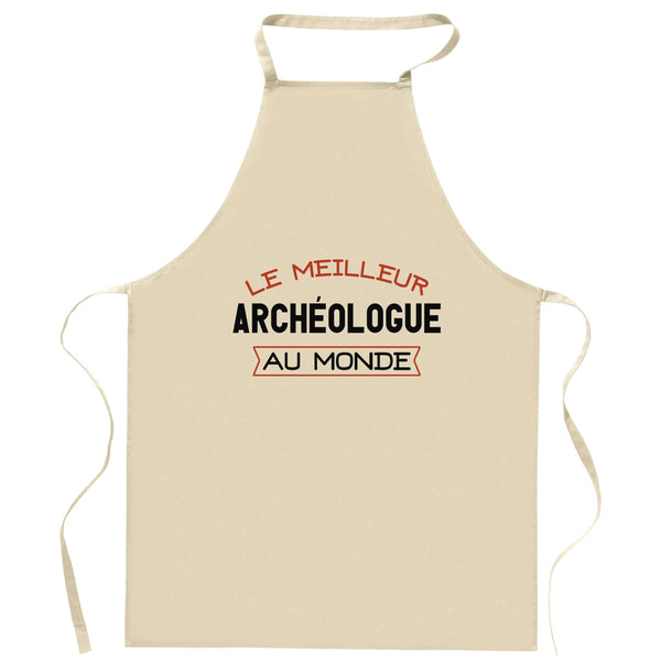 Tablier Le meilleur Archéologue | Apron | Idée Tablier Personnalisable Cadeau Anniversaire Cuisine Jardinage Fête Original Famille Travail Départ Collègue Retraite