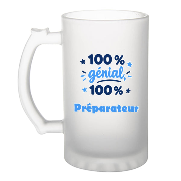 Verre à Bière 100% Génial 100% Preparateur - Beer Glass - Idée Chope de Bière Cadeau Anniversaire Fête Original Famille Travail Départ Collègue Retraite Noël.