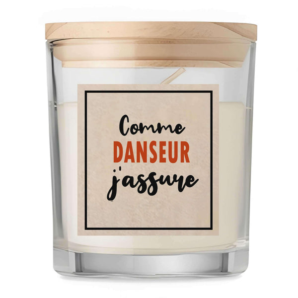 Bougie Comme Danseur J'assure - Candle - Idée Bougie Cadeau Personnalisable Cadeau Anniversaire Fête Original Famille Travail Départ Collègue Retraite Noël.