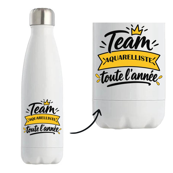 Bouteille Isotherme Team Aquarelliste Toute l'Année - Bottle - Idée Bouteille Isotherme Cadeau Anniversaire Fête Original Famille Travail Départ Collègue Retraite Noël.
