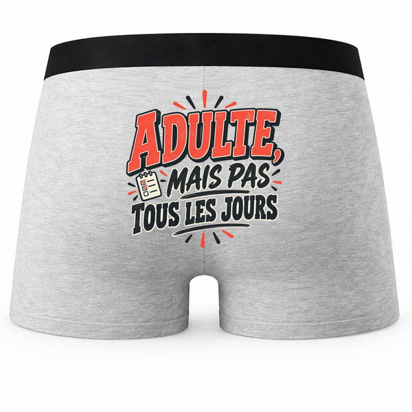 Boxer Homme Adulte, mais Pas Tous Les Jours | Caleçon Coton Gris Motif au Dos Coutures Plates Taille XXL | Idée Cadeau Fête des Pères Noël