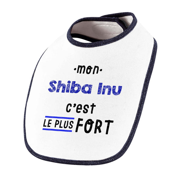Bavoir Mon Shiba Inu C'est le plus fort - Baby Bib - Idée Bavoir Bébé Cadeau Naissance Baby Shower Anniversaire Fête Original Famille Noël.