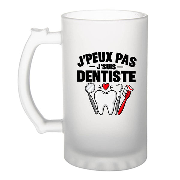 Verre à Bière Dentiste J'peux pas | Pour Elle | Chope Givrée Verre Trempé 470 ml à Anse Recto Verso | Apéro Bar Bistrot Match | Idée Cadeau Chirurgien-Dentiste Chirurgienne- Fête des Pères Noël