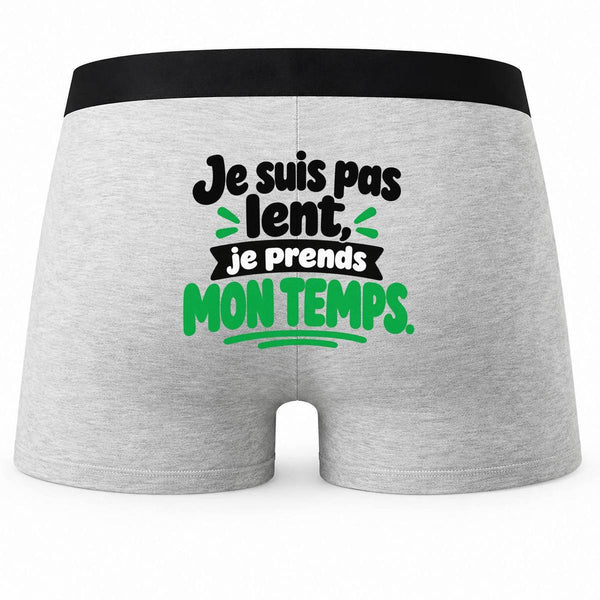 Boxer Homme Je suis Pas Lent, Je Prends Mon Temps. Expressions Françaises | Caleçon Coton Gris Motif au Dos Coutures Plates S à 5XL | Idée Cadeau Fête des Pères Noël