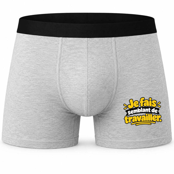 Boxer Homme Je Fais Semblant de Travailler. Expressions Françaises | Caleçon Coton Gris Motif Devant Coutures Plates S à 5XL | Idée Cadeau Collègue Fête des Pères Noël