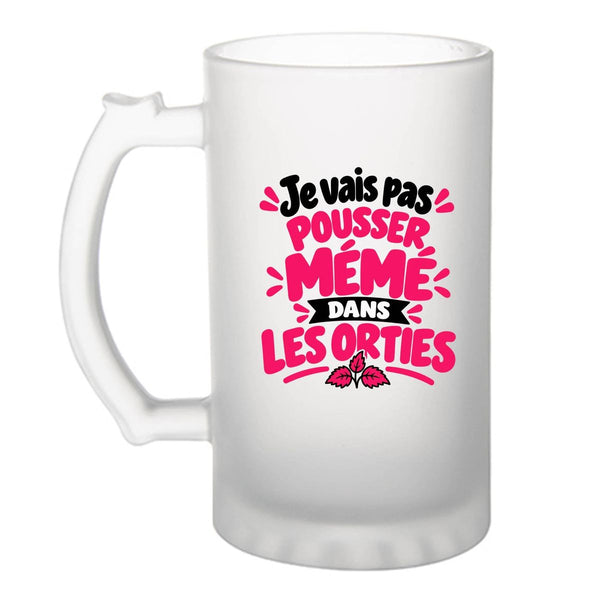 Verre à Bière Je vais pas pousser mémé dans les orties Expressions Françaises | rose | Chope Givrée Verre Trempé 470 ml à Anse Recto Verso | Apéro Bar Bistrot Match | Idée Cadeau Fête des Pères Noël