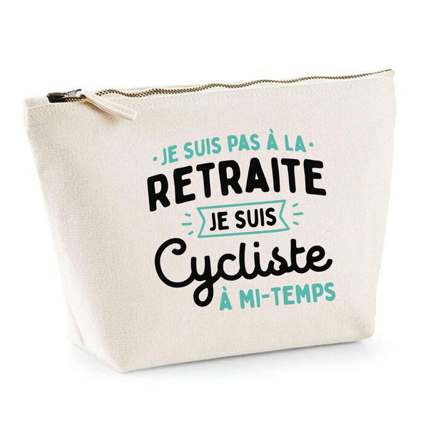 Trousse Beige Je suis Pas à la Retraite Je suis Cycliste à mi-Temps | Trousse de Toilette Coton 3 L Zip Métal Fond Plat | Maquillage École Câbles | Idée Cadeau Rentrée Noël