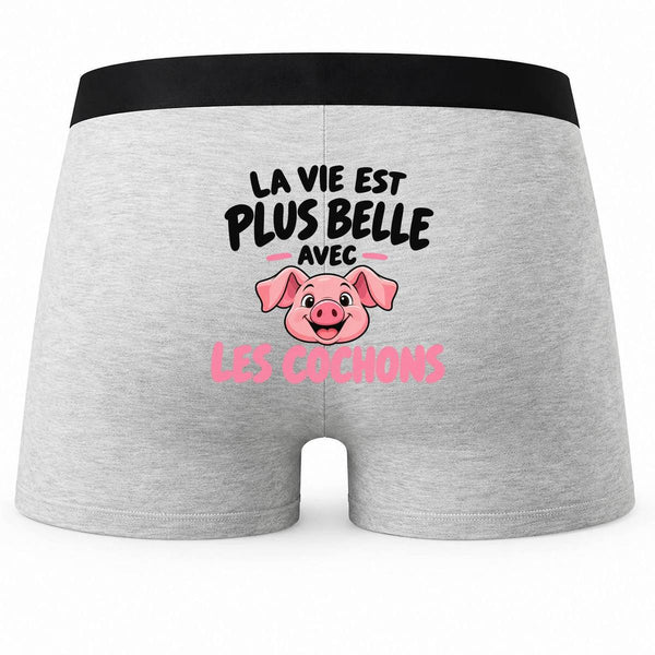Boxer Homme La Vie est Plus Belle avec Les cochons | modèle 2 | Caleçon Coton Gris Motif au Dos Coutures Plates S à 5XL | Idée Cadeau Fête des Pères Noël
