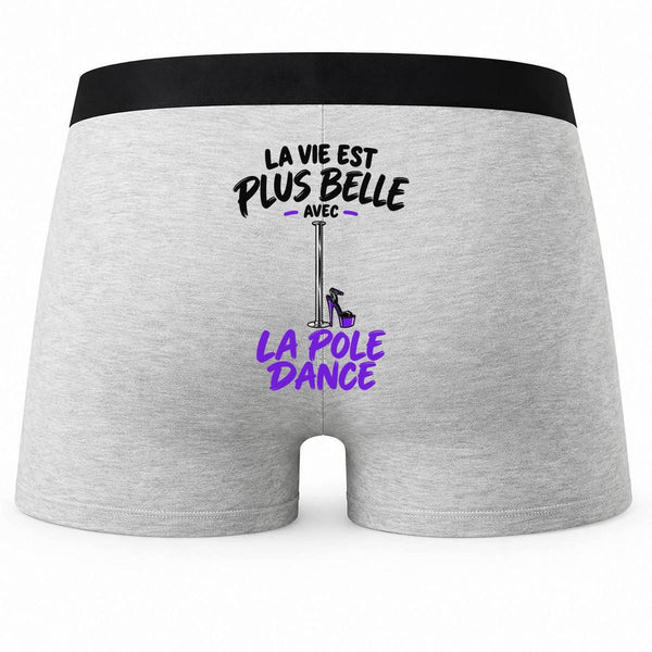 Boxer Homme La Vie est Plus Belle avec la Pole Dance | modèle 2 | Caleçon Coton Gris Motif au Dos Coutures Plates S à 5XL | Idée Cadeau Danseur Fête des Pères Noël