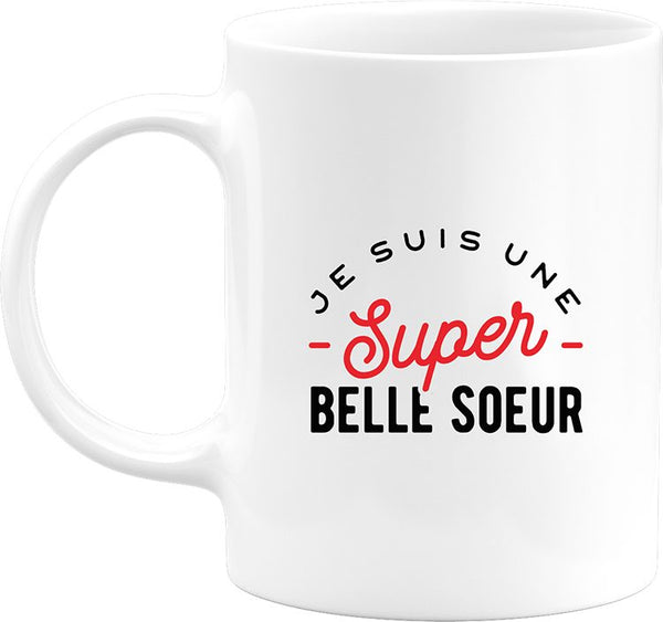 Mug une super belle soeur