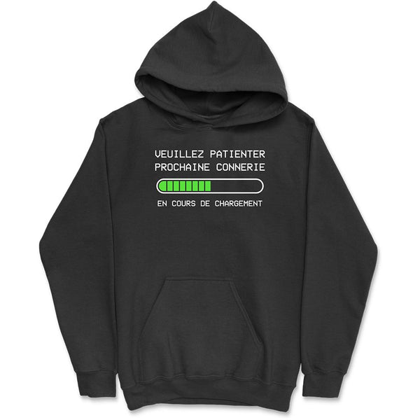 Sweat à capuche homme prochaine connerie en cours
