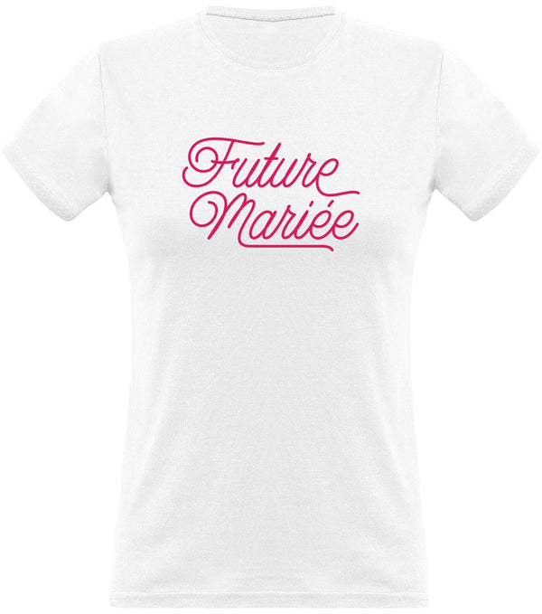 T shirt femme future mariée