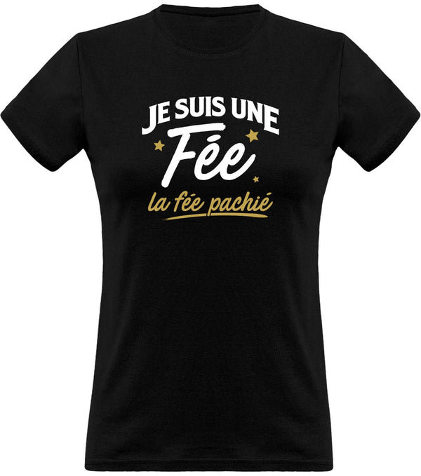 T shirt femme je suis une fée