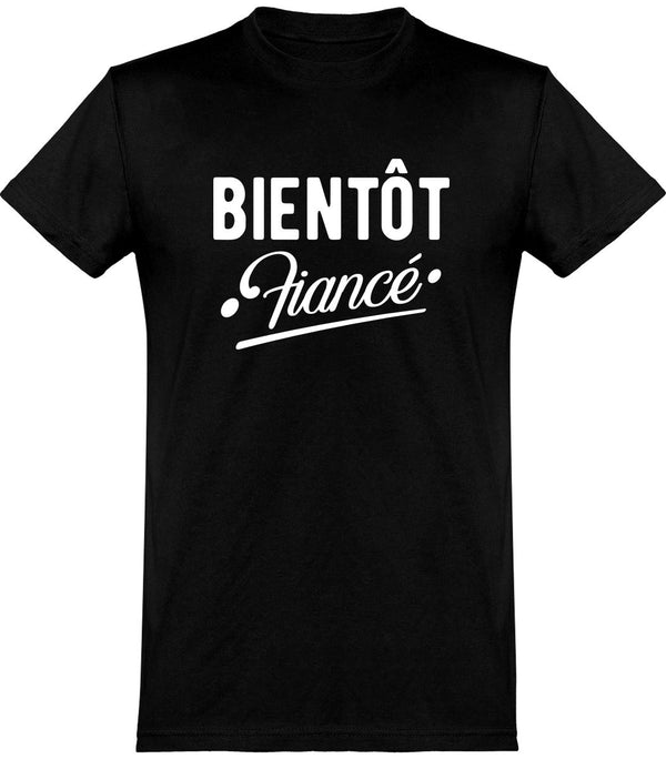  T shirt homme bientôt fiancé