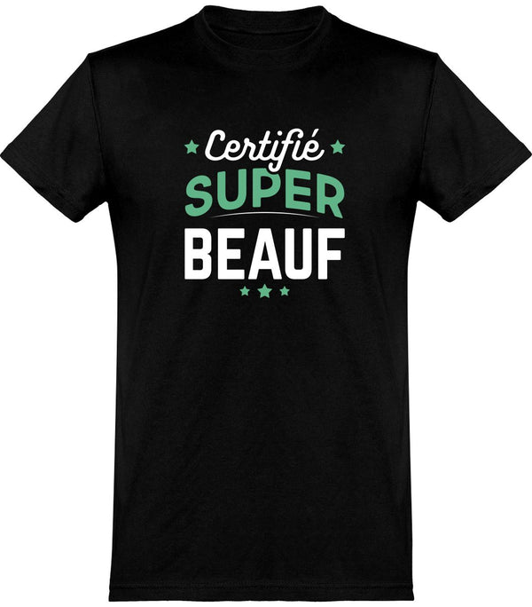  T shirt homme certifié super beauf