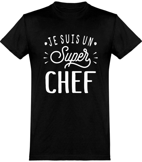  T shirt homme je suis un super chef
