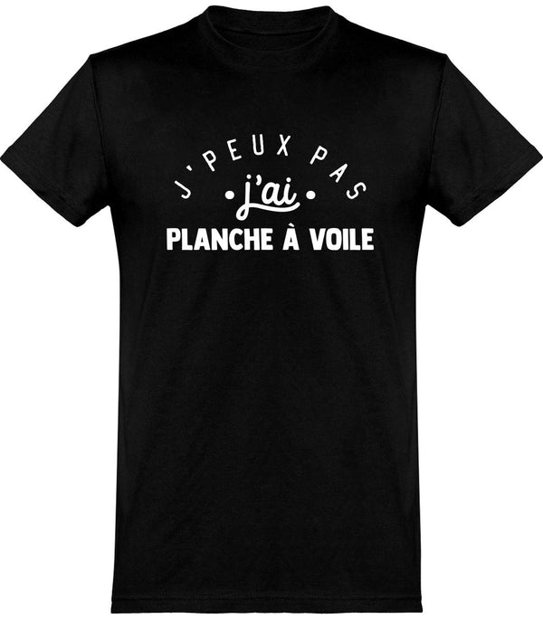  T shirt homme j'peux pas j'ai planche à voile