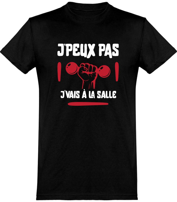  T shirt homme j'peux pas j'vais à la salle