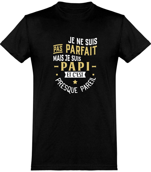  T shirt homme pas parfait papi
