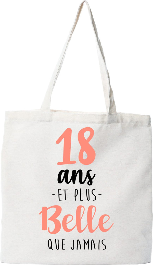 Tote bag coton recyclé 18 ans et plus belle que jamais
