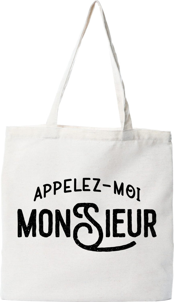 Tote bag coton recyclé appelez moi monsieur