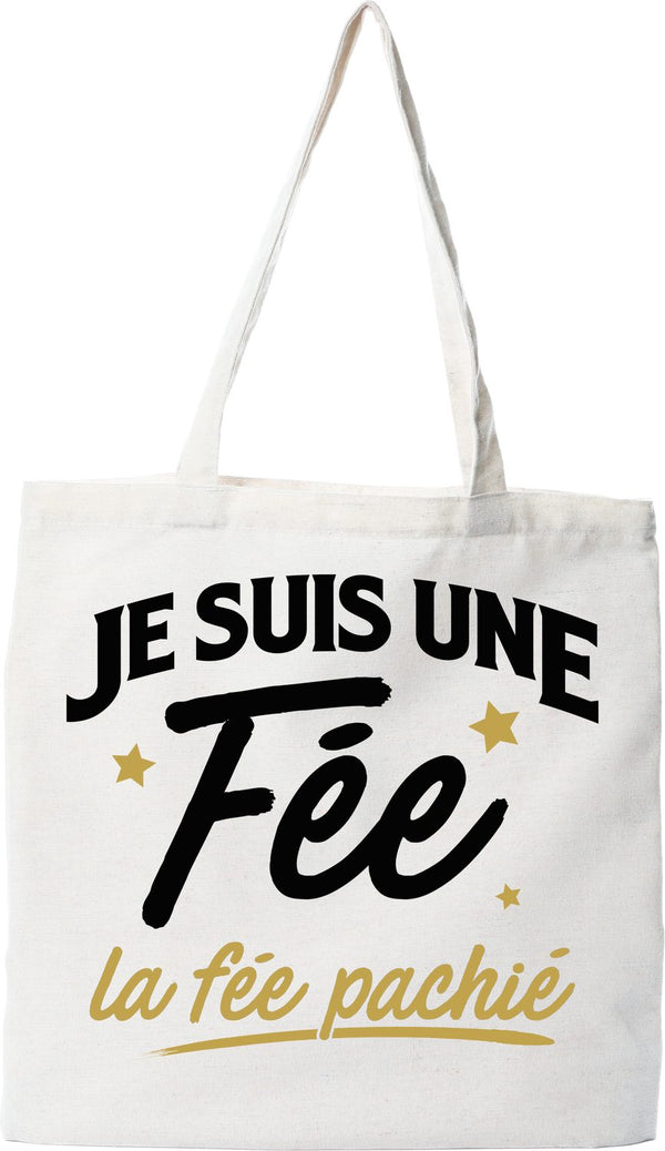Tote bag coton recyclé je suis une fée