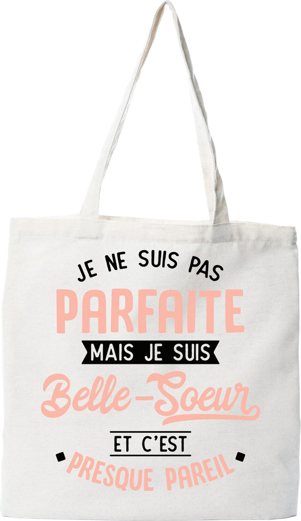 Tote bag coton recyclé pas parfaite mais belle soeur