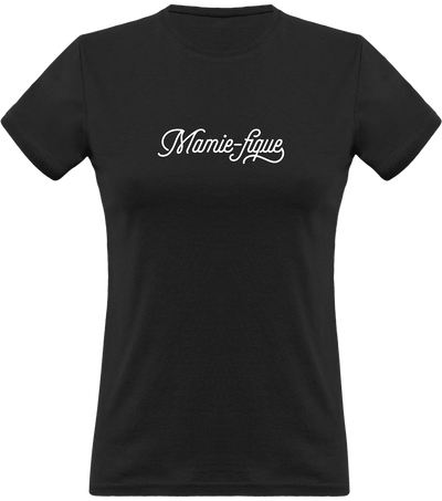 T shirt femme mamie-fique