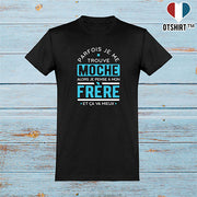  T shirt homme parfois je me trouve moche frère