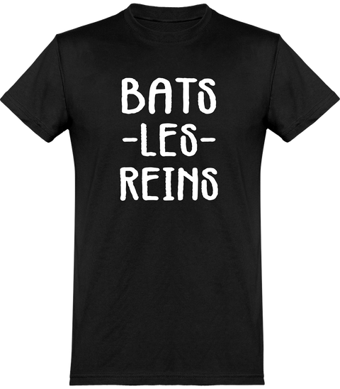  T shirt homme bats les reins
