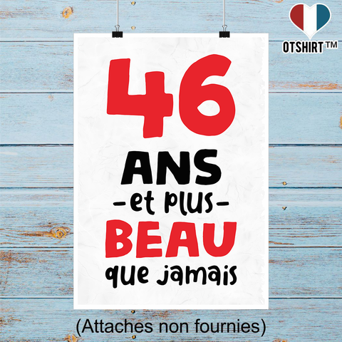 Affiche 46 ans et plus beau