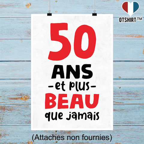 Affiche 50 ans et plus beau