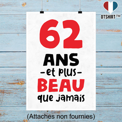 Affiche 62 ans et plus beau