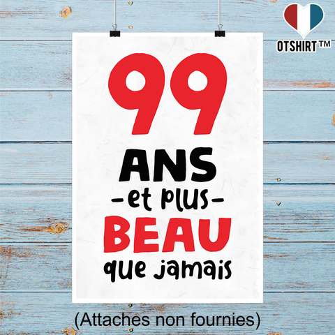 Affiche 99 ans et plus beau