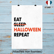 Affiche Eat sleep halloween repeat