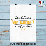 Affiche avoir toujours raison