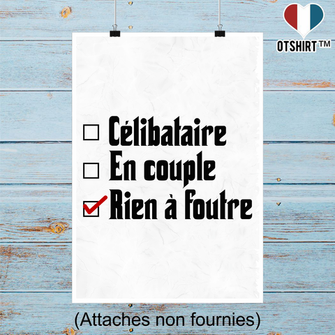 Affiche célibataire en couple rien à foutre