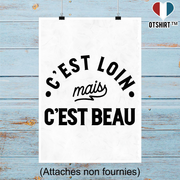 Affiche c'est loin mais c'est beau