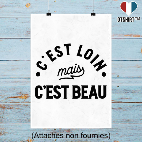 Affiche c'est loin mais c'est beau