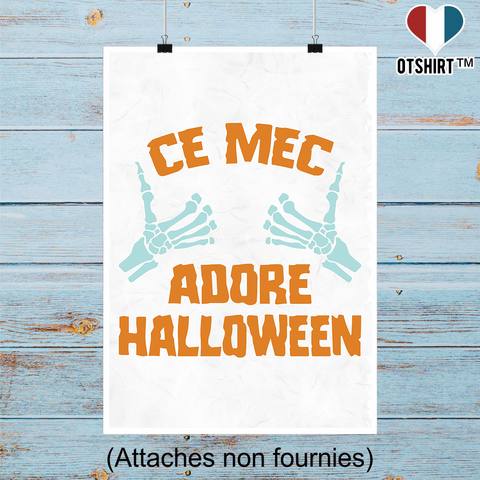 Affiche ce mec adore halloween