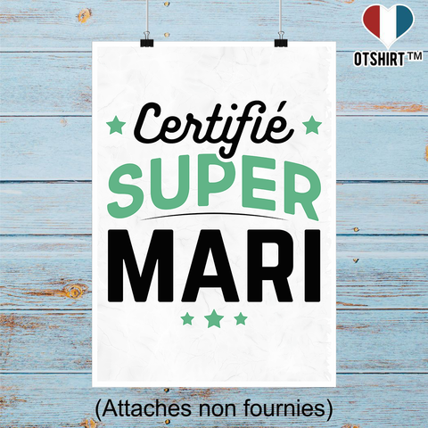 Affiche certifié super mari