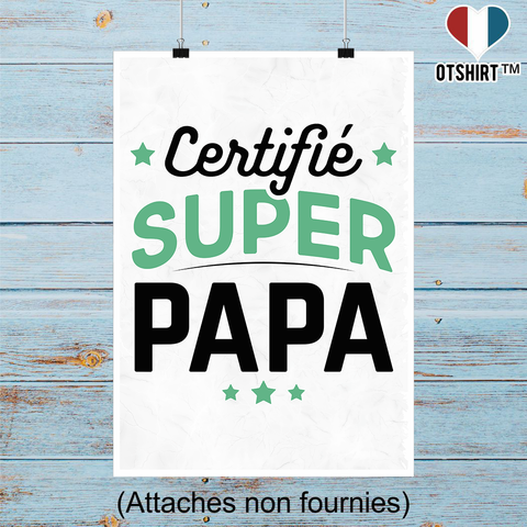 Affiche certifié super papa